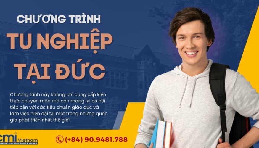 Chương trình Tu nghiệp Tại CHLB Đức: Dành cho Sinh viên Sắp hoặc Đã Tốt Nghiệp Cao đẳng & Đại học